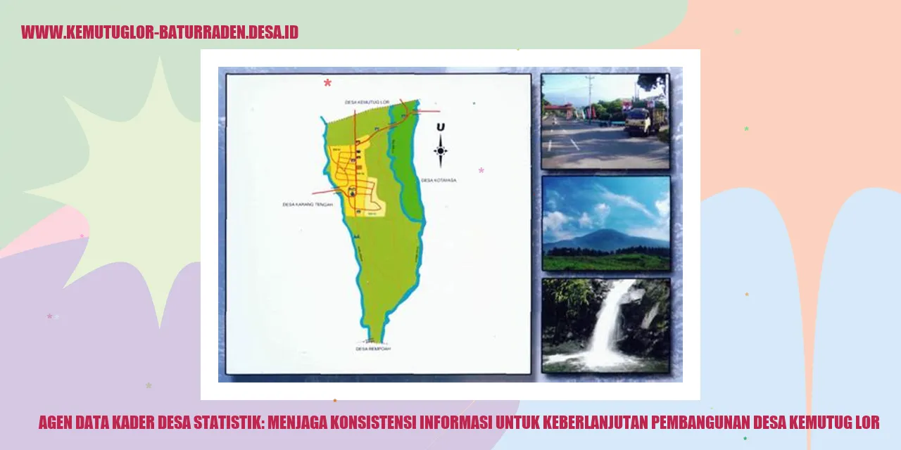 Agen Data Kader desa Statistik: Menjaga Konsistensi Informasi untuk Keberlanjutan Pembangunan desa kemutug lor