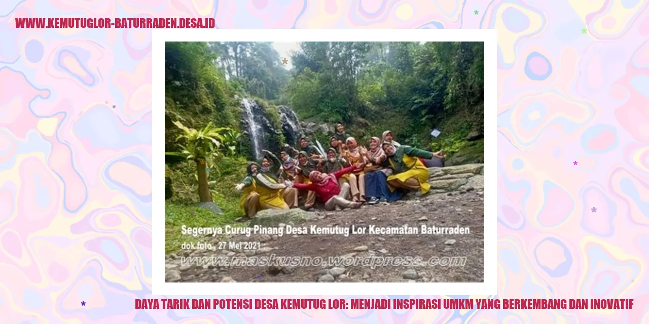 Potensi dan Keunikan Desa Kemutug Lor
