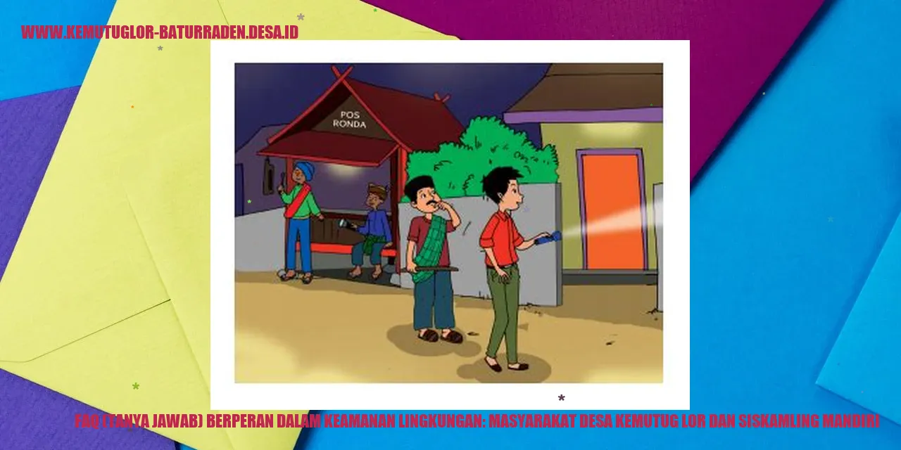 FAQ Berperan dalam Keamanan Lingkungan