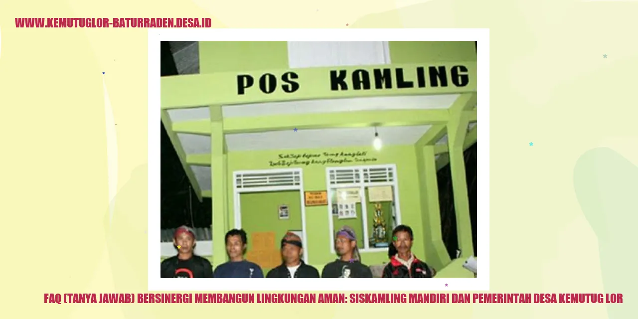 FAQ (Tanya Jawab) Bersinergi Membangun Lingkungan Aman