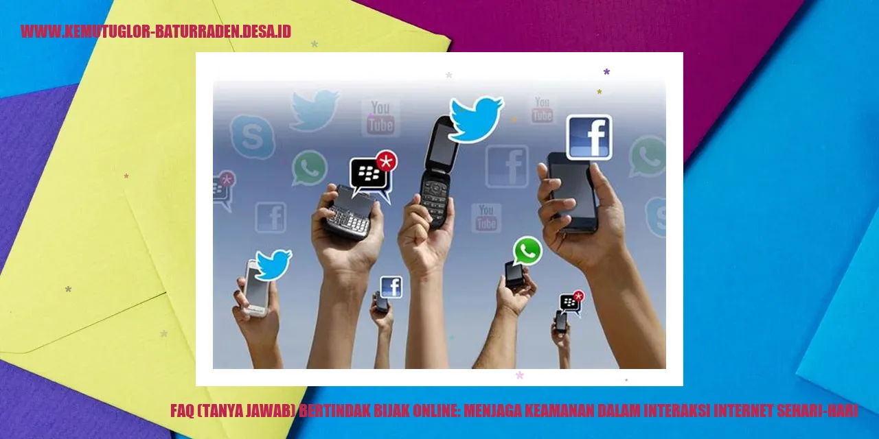Tanya Jawab Bertindak Bijak Online