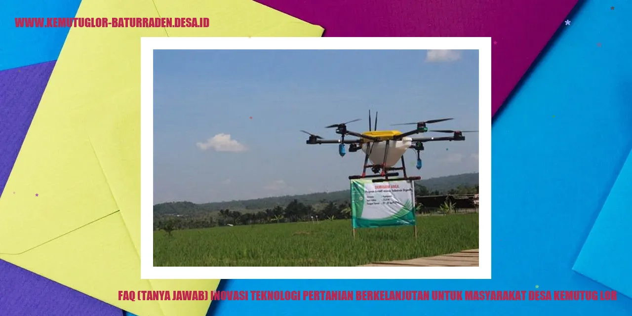 Inovasi Teknologi Pertanian Berkelanjutan untuk Masyarakat Desa Kemutug Lor