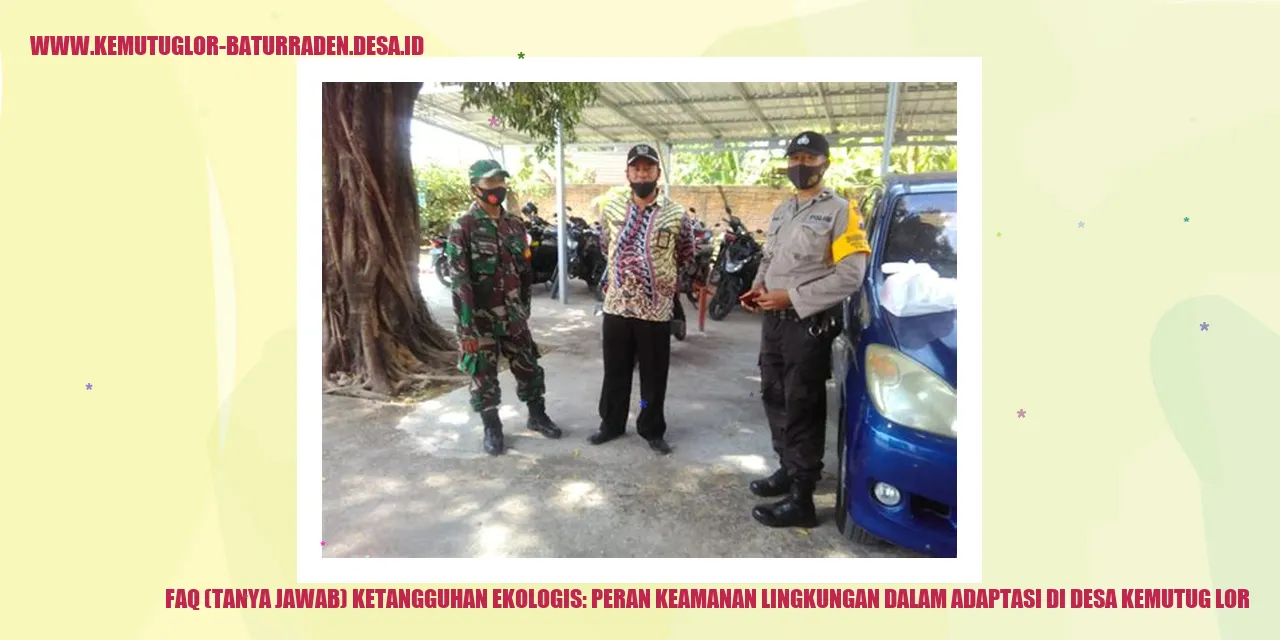 Peran Keamanan Lingkungan dalam Adaptasi di Desa Kemutug Lor