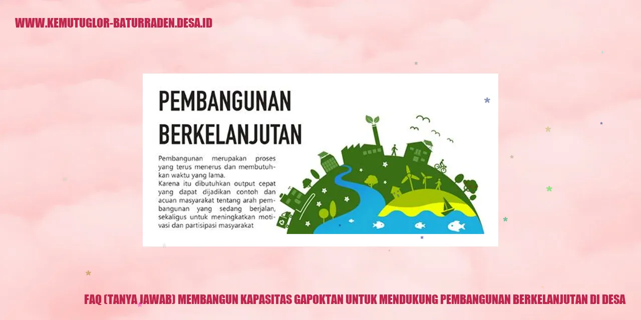 Tanya Jawab Membangun Kapasitas Gapoktan untuk Mendukung Pembangunan Berkelanjutan di desa