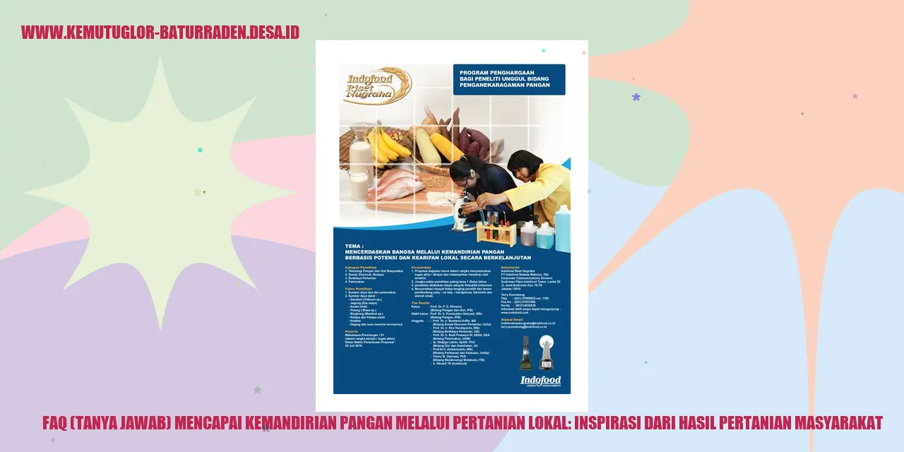 FAQ (Tanya Jawab) Mencapai Kemandirian Pangan Melalui Pertanian Lokal: Inspirasi dari Hasil Pertanian Masyarakat