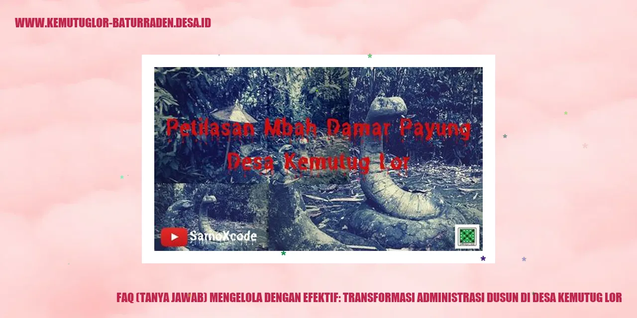 Transformasi Administrasi dusun di desa kemutug lor