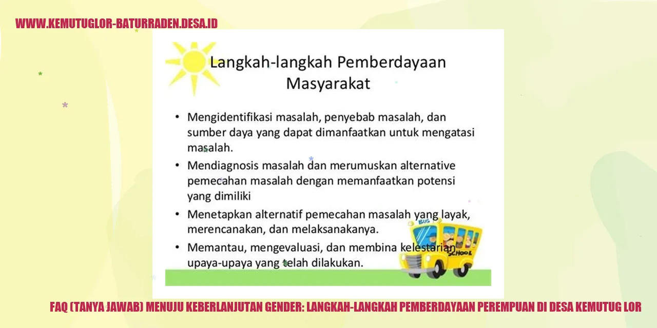 Gambar: FAQ (Tanya Jawab) Menuju Keberlanjutan Gender: Langkah-Langkah Pemberdayaan Perempuan di desa kemutug lor