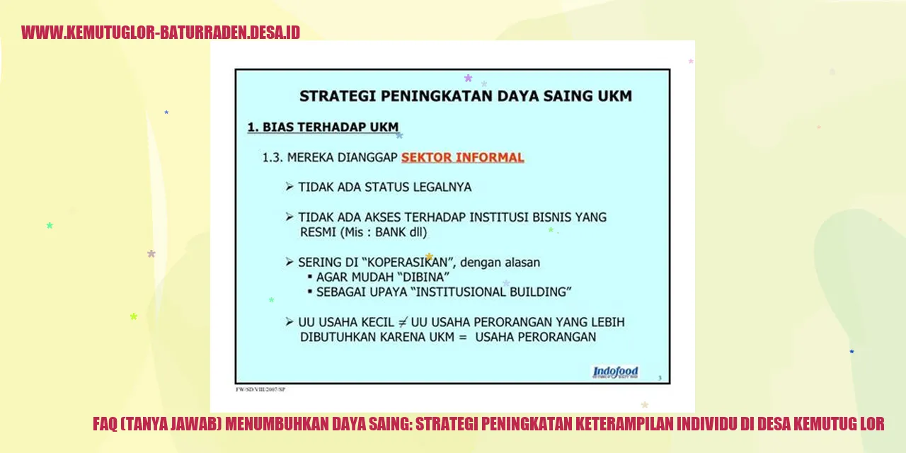 Pengetahuan FAQ: Upaya Meningkatkan Kompetisi: Taktik Meningkatkan Keterampilan Individu di Kemutug Lor Village