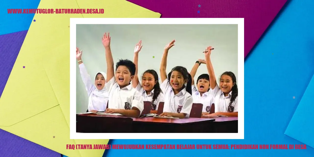Pendidikan Non Formal di Desa FAQ