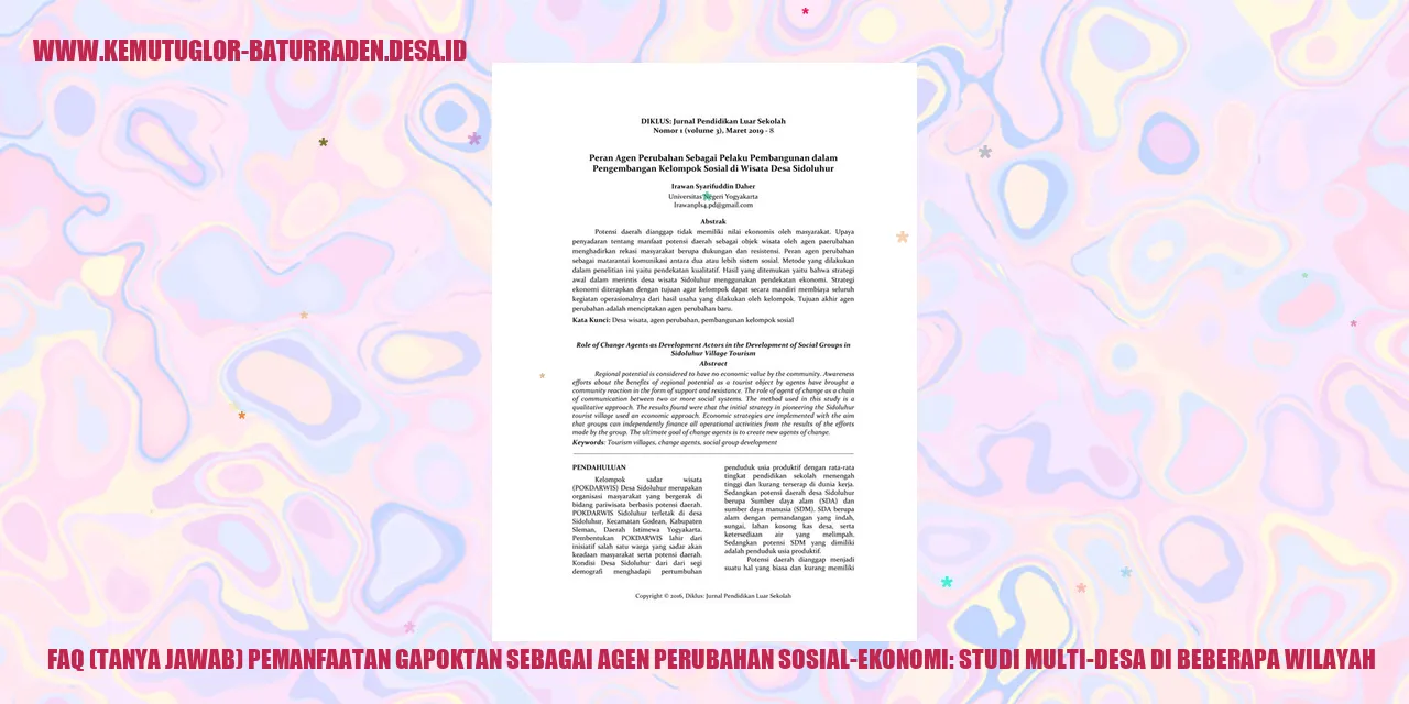 FAQ (Tanya Jawab) Pemanfaatan Gapoktan sebagai Agen Perubahan Sosial-Ekonomi: Studi Multi-desa di Beberapa Wilayah
