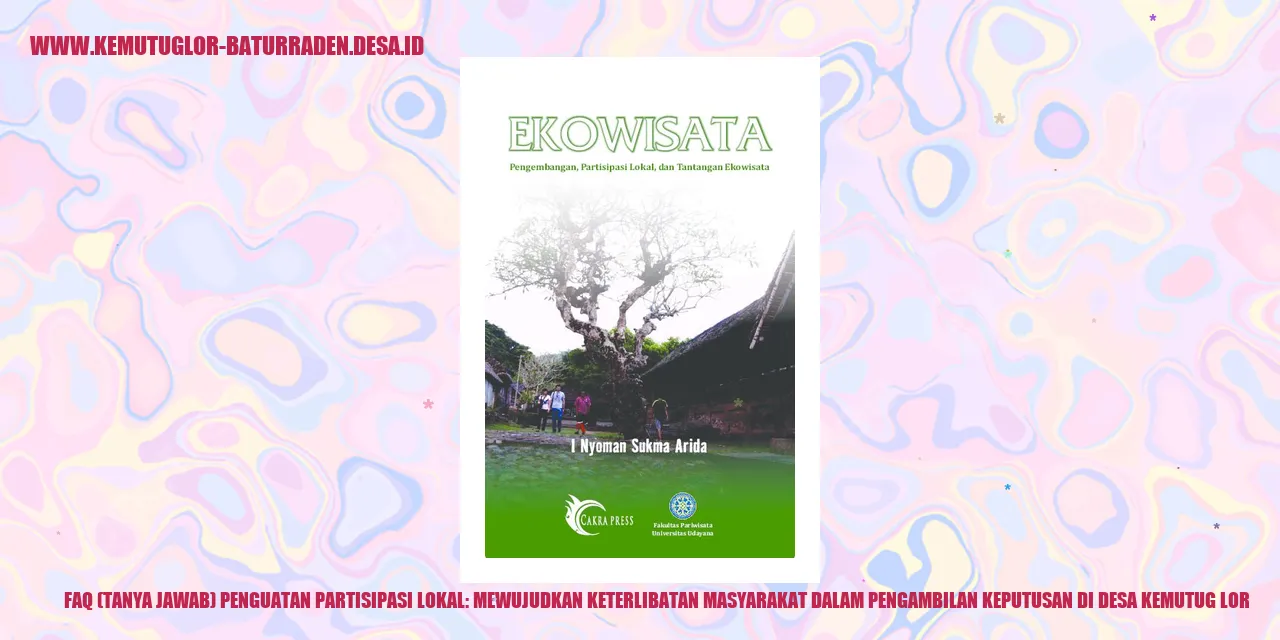 Ilustrasi Partisipasi Lokal di Desa Kemutug Lor