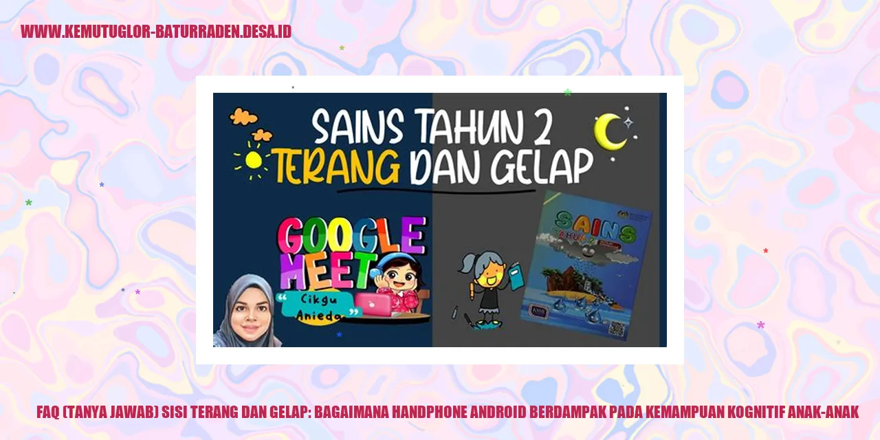 Handphone Android dan Perkembangan Anak-anak
