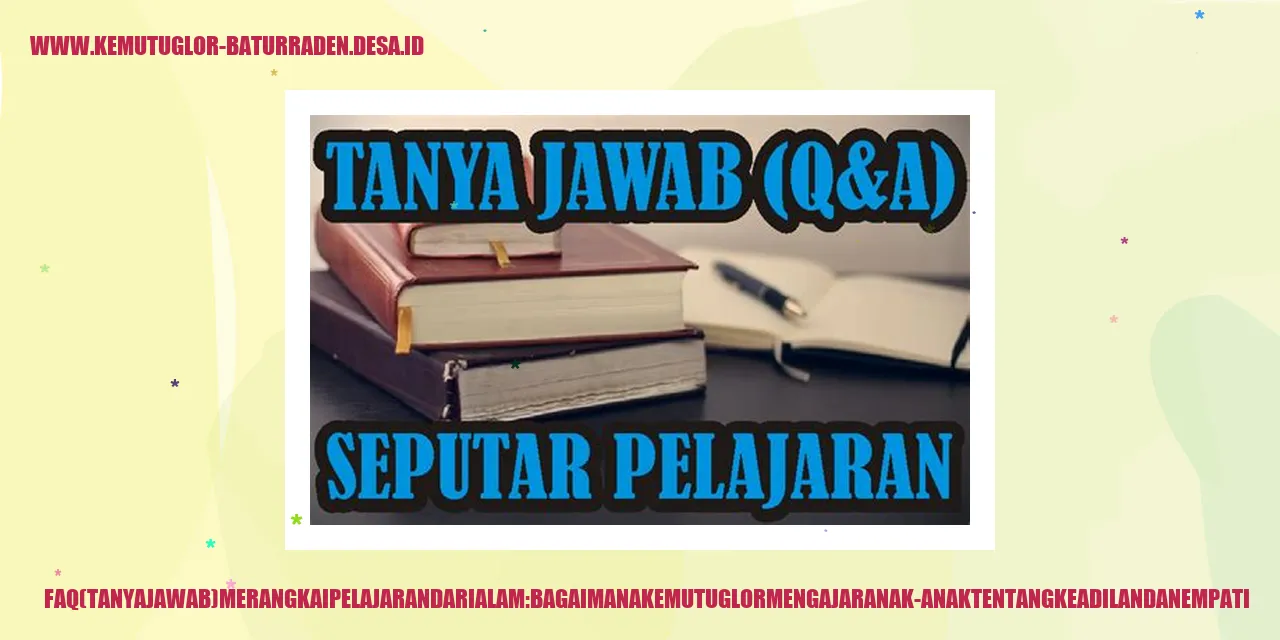 Gambar FAQ Merangkai Pelajaran dari Alam