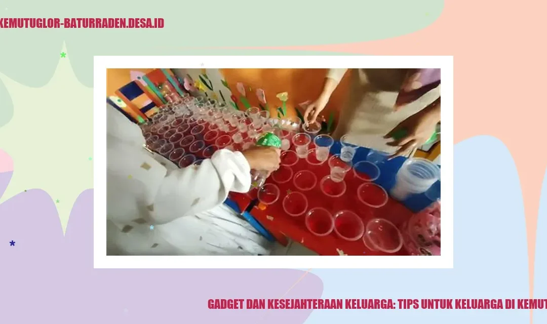 Sub- Pentingnya Mengajarkan Tanggung Jawab Menggunakan Gadget