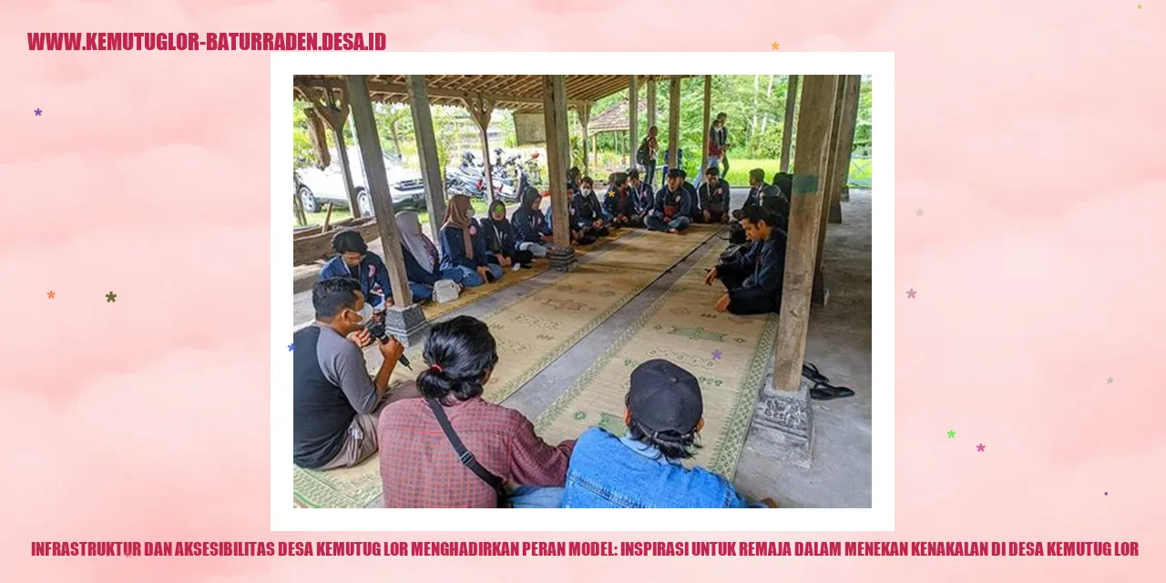 Infrastruktur dan Aksesibilitas Desa Kemutug Lor