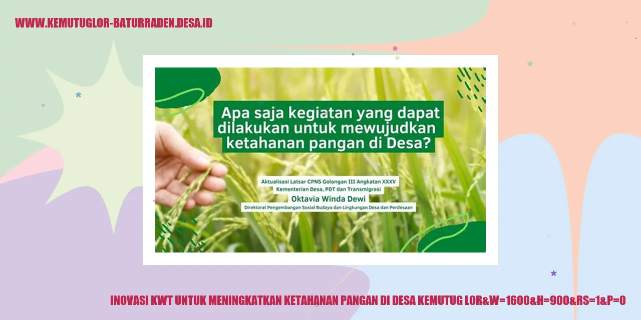 Inovasi KWT untuk Meningkatkan Ketahanan Pangan di desa kemutug lor