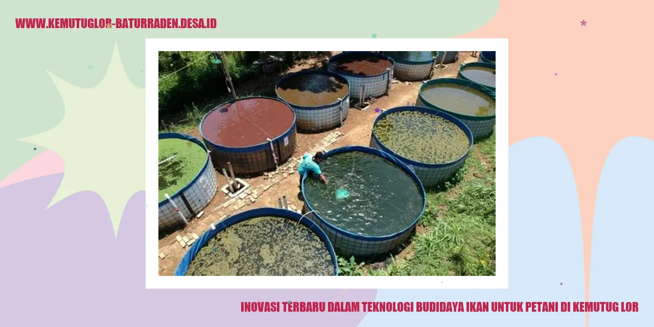 Inovasi Terbaru dalam Teknologi Budidaya Ikan untuk Petani di Kemutug Lor