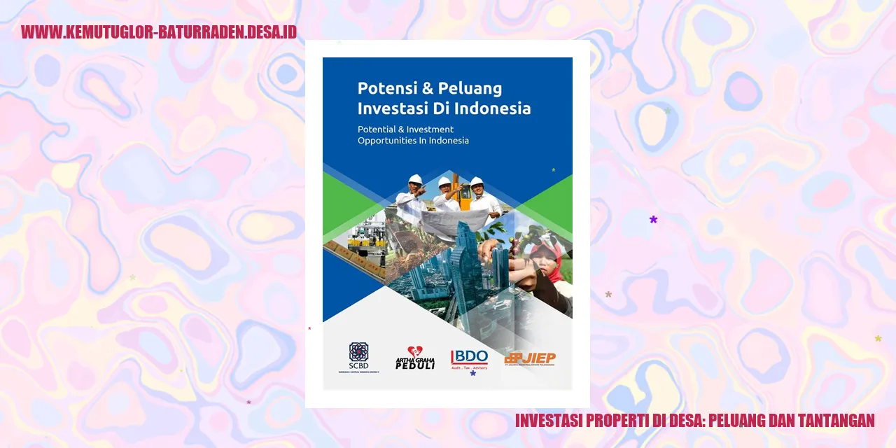 Gambar Investasi Properti di Desa: Peluang dan Tantangan
