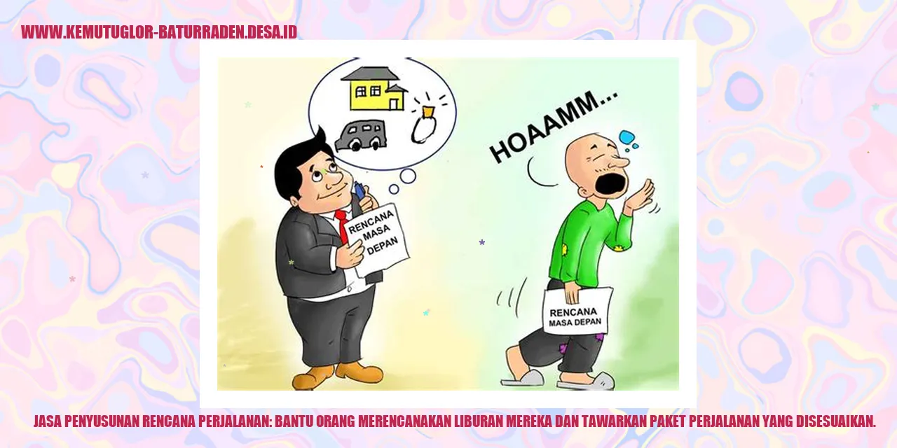 Jasa Penyusunan Rencana Perjalanan