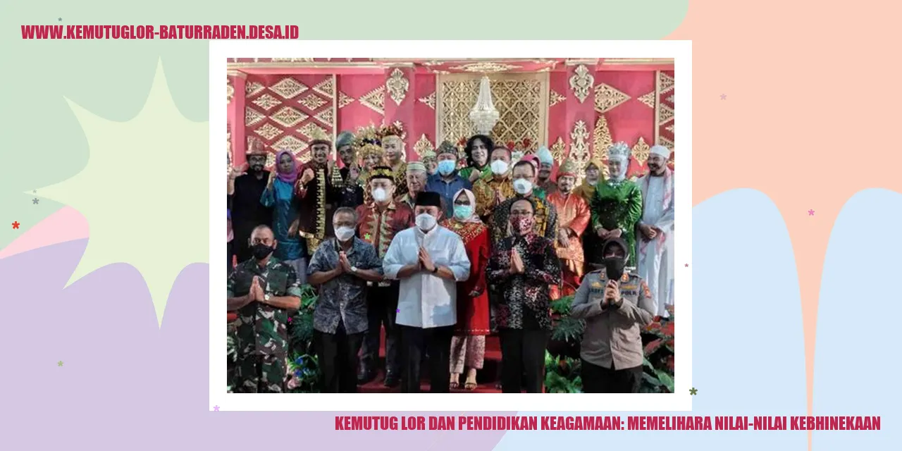 Kemutug Lor dan Pendidikan Keagamaan: Memelihara Nilai-Nilai Kebhinekaan
