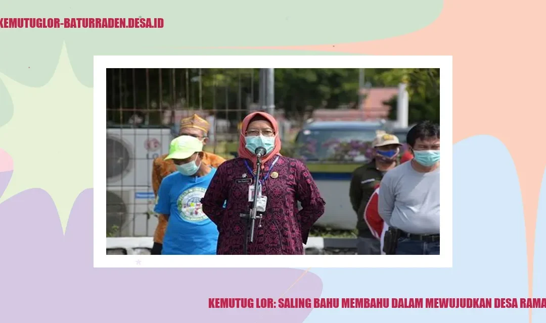 Kemutug Lor: Saling Bahu Membahu dalam Mewujudkan Desa Ramah Anak