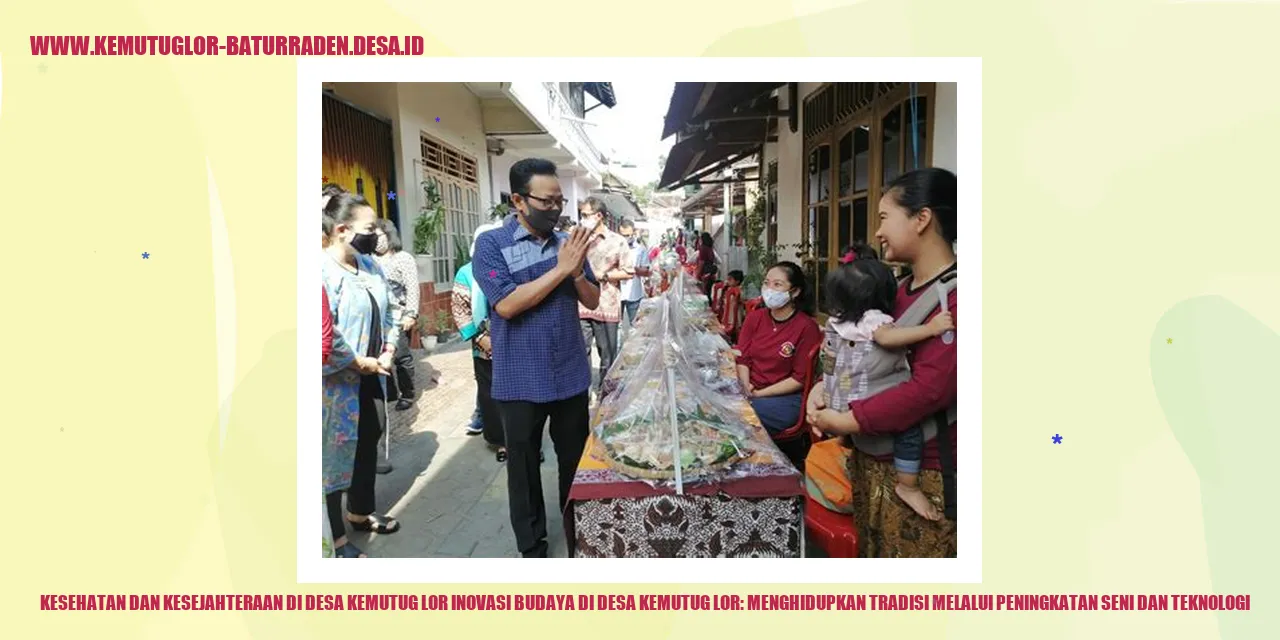 Kesehatan dan Kesejahteraan di Desa Kemutug Lor
