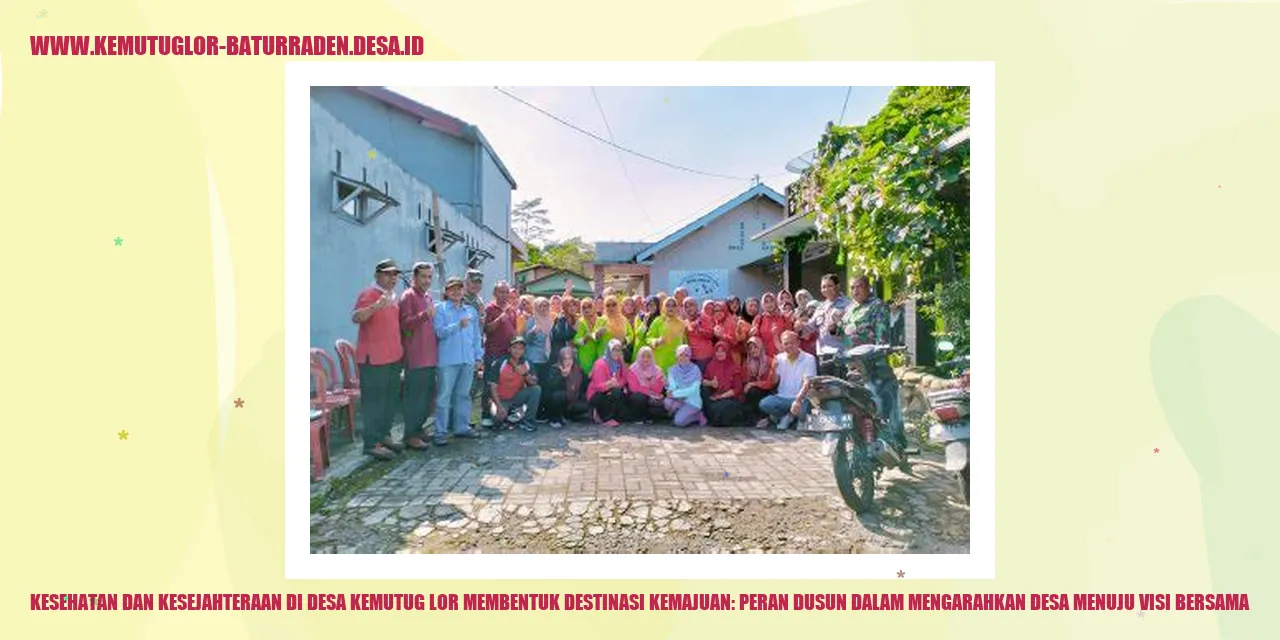 Kesehatan dan Kesejahteraan di Desa Kemutug Lor