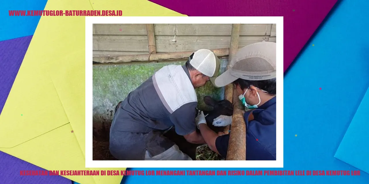Kesehatan dan Kesejahteraan di Desa Kemutug Lor