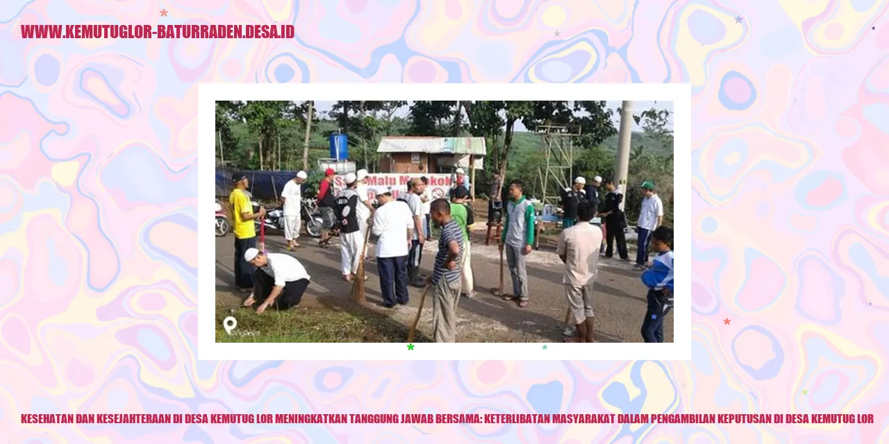 Kesehatan dan Kesejahteraan di Desa Kemutug Lor Meningkatkan Tanggung Jawab Bersama