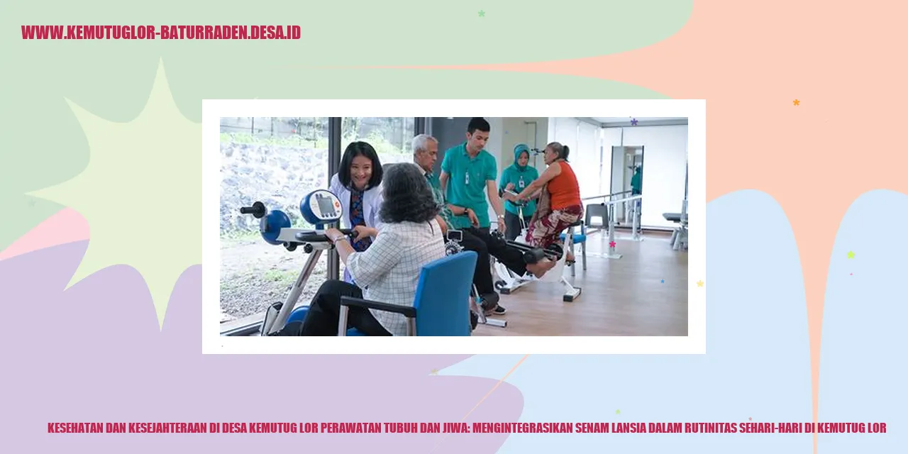 Gambar Perawatan Tubuh dan Jiwa di Desa Kemutug Lor