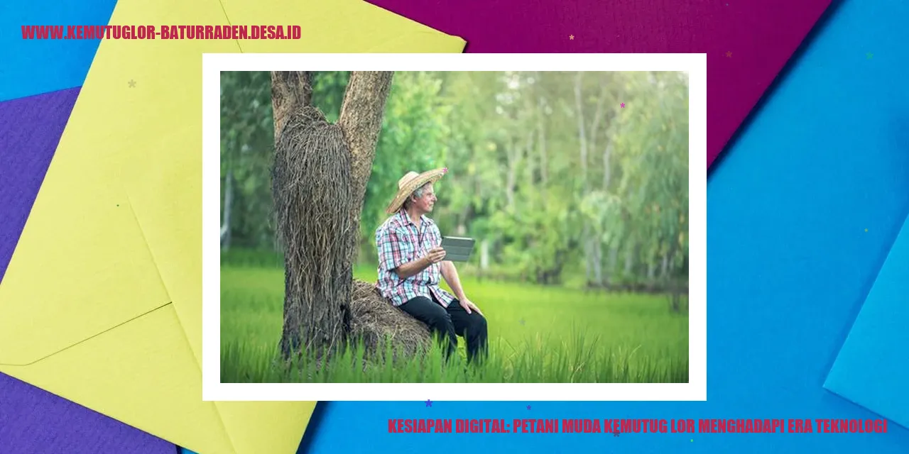 Kesiapan Digital: Petani Muda Kemutug Lor Menghadapi Era Teknologi