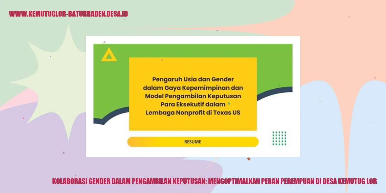 Kolaborasi Gender dalam Pengambilan Keputusan: Mengoptimalkan Peran Perempuan di Desa Kemutug Lor
