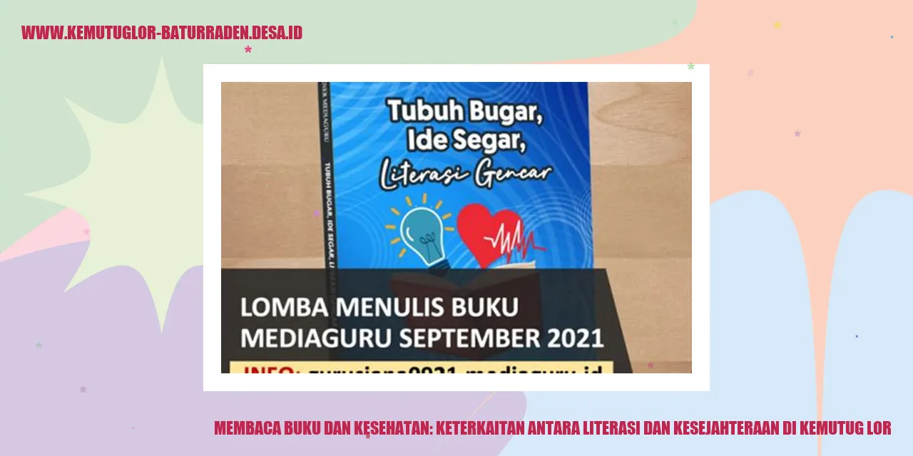 Membaca Buku dan Kesehatan: Keterkaitan antara Literasi dan Kesejahteraan di Kemutug Lor