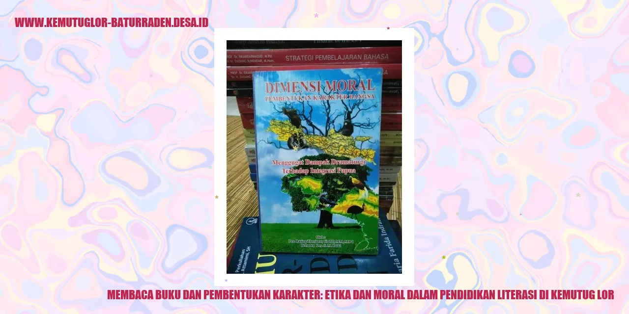 Membaca Buku dan Pembentukan Karakter: Etika dan Moral dalam Pendidikan Literasi di Kemutug Lor