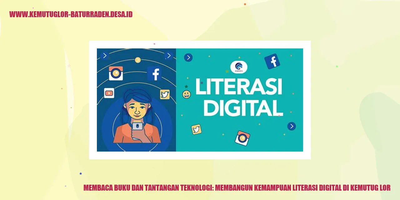 Membaca Buku dan Tantangan Teknologi: Membangun Kemampuan Literasi Digital di Kemutug Lor