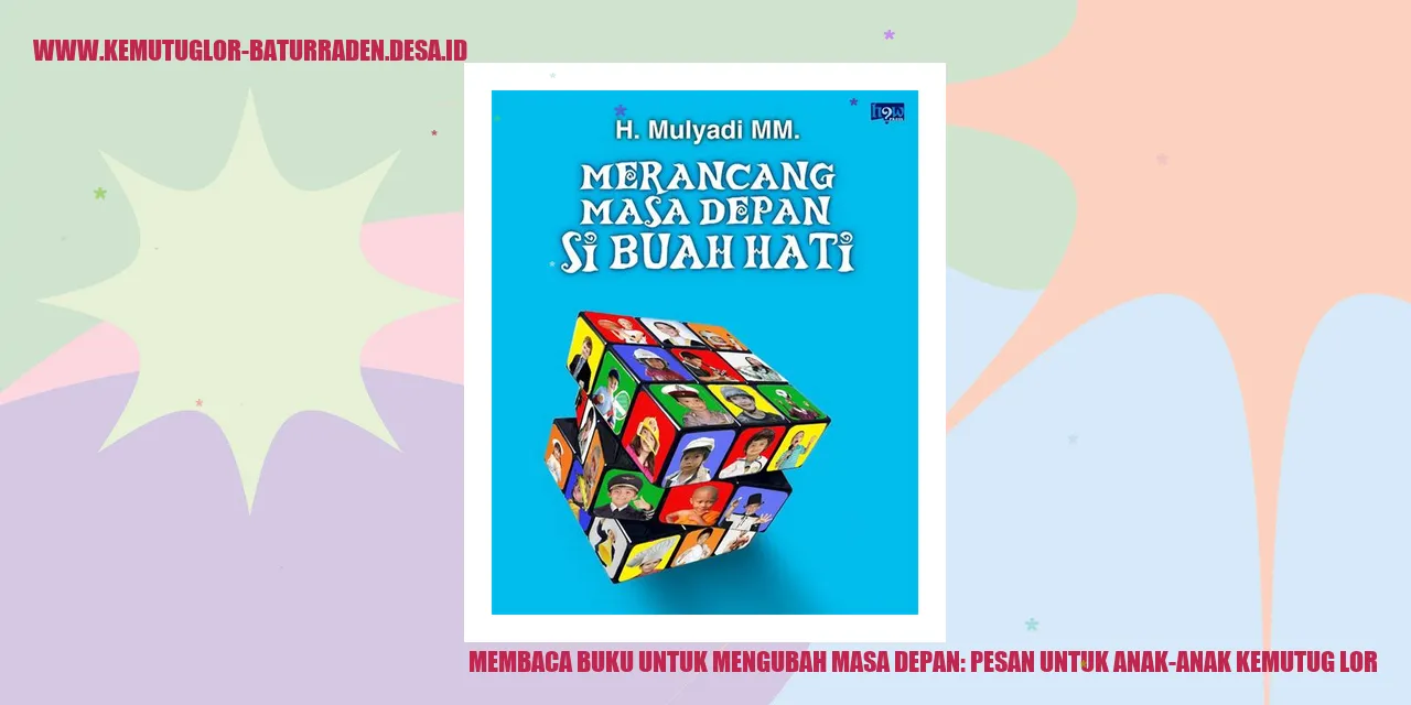 Membaca Buku untuk Mengubah Masa Depan: Pesan untuk Anak-anak Kemutug Lor