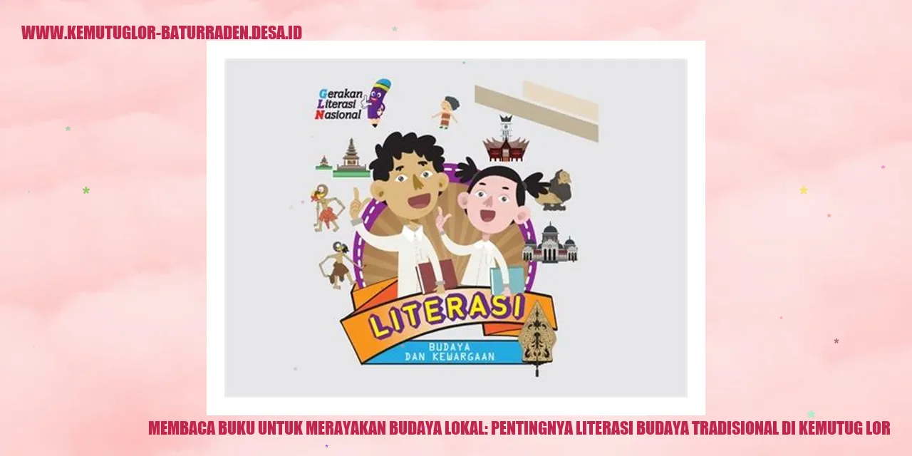 Membaca Buku untuk Merayakan Budaya Lokal: Pentingnya Literasi Budaya Tradisional di Kemutug Lor