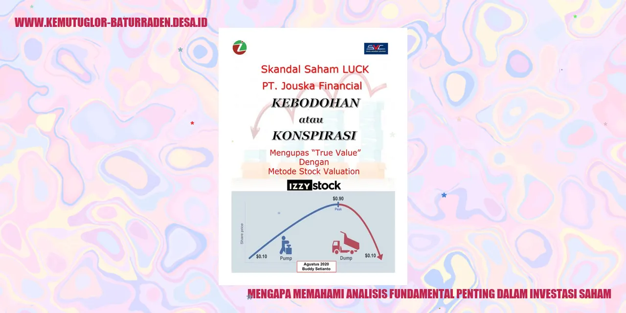 Mengapa Memahami Analisis Fundamental Penting dalam Investasi Saham