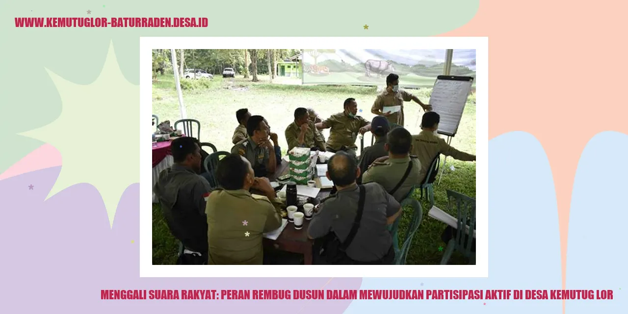 Menggali Suara Rakyat: Peran Rembug dusun dalam Mewujudkan Partisipasi Aktif di desa kemutug lor