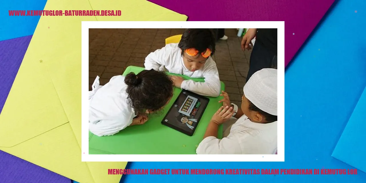 Gadget dalam Pendidikan