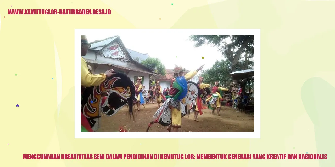 Menggunakan Kreativitas Seni dalam Pendidikan di Kemutug Lor