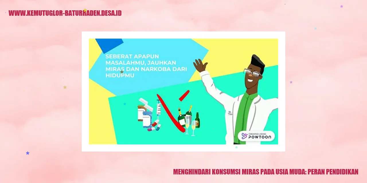 Menghindari Konsumsi Miras pada Usia Muda: Peran Pendidikan