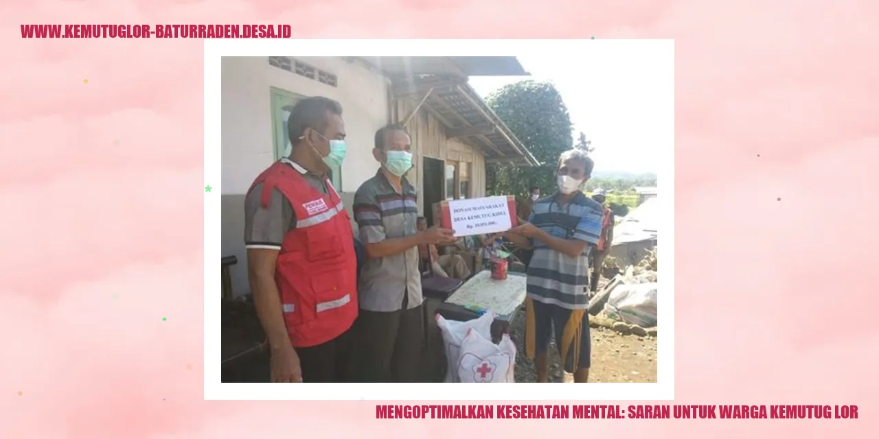 Gambar Mengoptimalkan Kesehatan Mental: Saran untuk Warga Kemutug Lor
