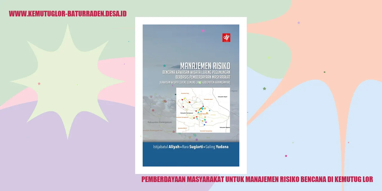 Pemberdayaan Masyarakat untuk Manajemen Risiko Bencana di Kemutug Lor