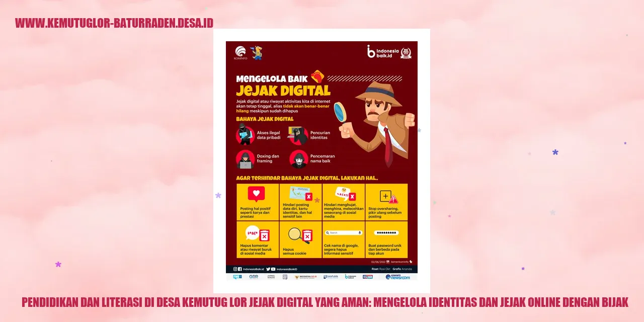 Pendidikan dan Literasi di Desa Kemutug Lor Jejak Digital yang Aman: Mengelola Identitas dan Jejak Online dengan Bijak