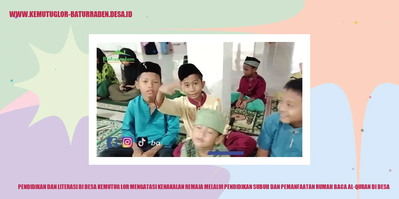 Pendidikan dan Literasi di Desa Kemutug Lor