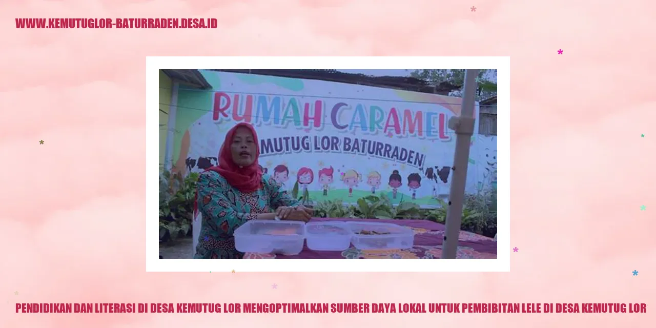pendidikan dan literasi di Desa Kemutug Lor