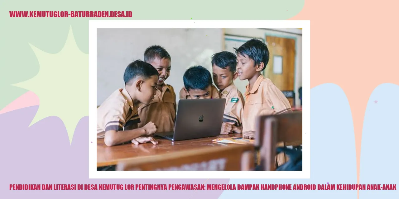 Pendidikan dan Literasi di Desa Kemutug Lor