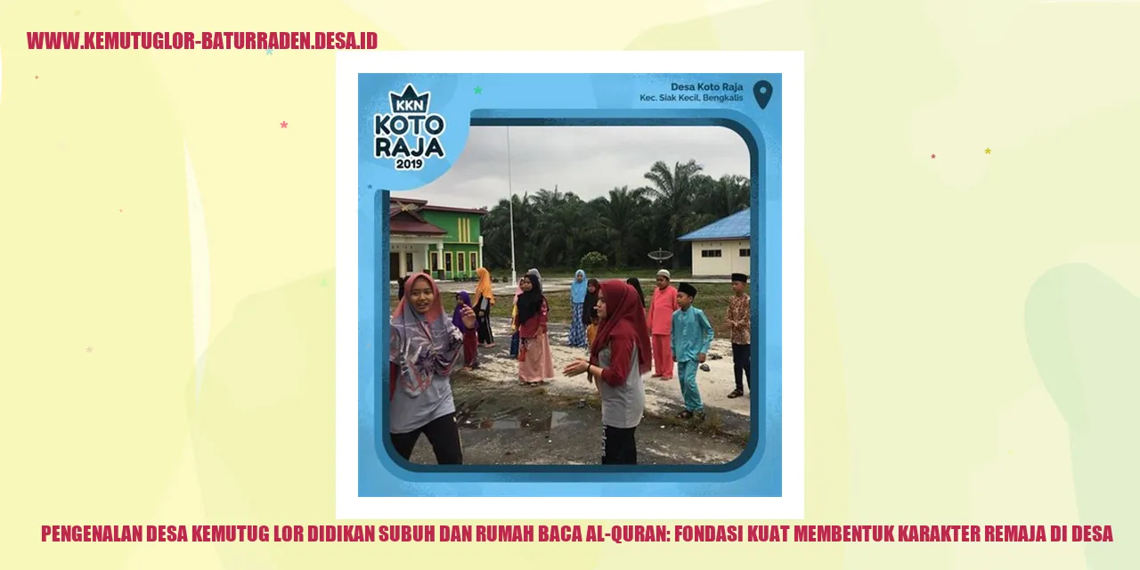 Desa Kemutug Lor Didikan Subuh dan Rumah Baca Al-Quran