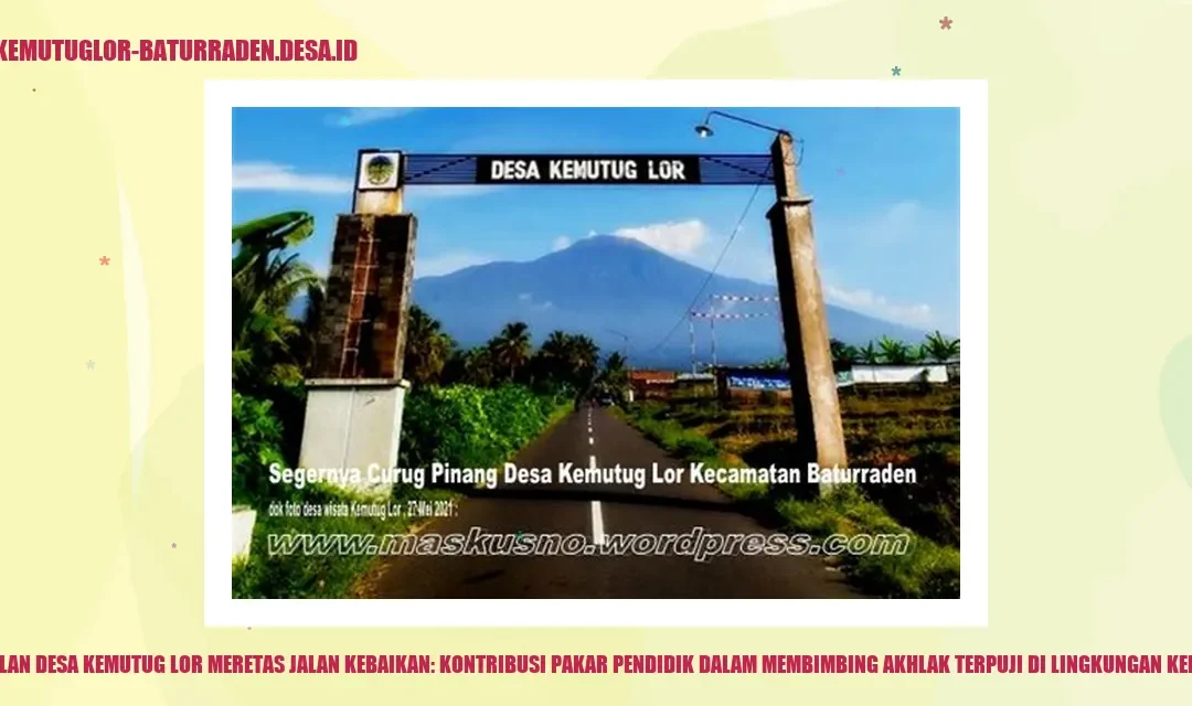 Kontribusi Pakar Pendidik Lingkungan Kemutug Lor